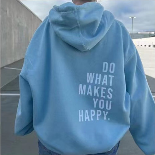 Bluza Unisex z Cytatem Rób To Co Sprawia Że Jesteś Szczęśliwy