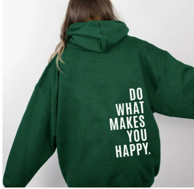 Bluza Unisex z Cytatem Rób To Co Sprawia Że Jesteś Szczęśliwy