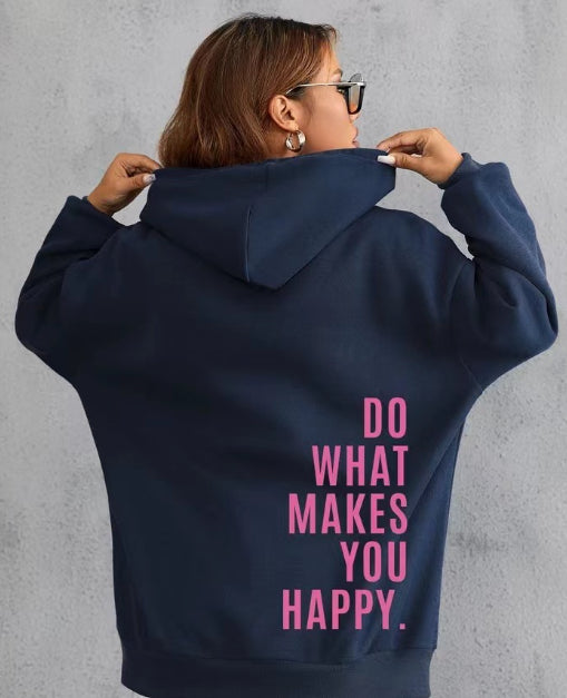 Bluza Unisex z Cytatem Rób To Co Sprawia Że Jesteś Szczęśliwy